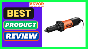 Read more about the article VEVOR Die Grinder Review